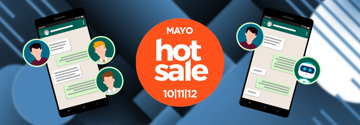 Se viene el Hot Sale, ¿están listos tus canales de comunicación?